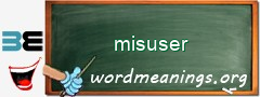 WordMeaning blackboard for misuser